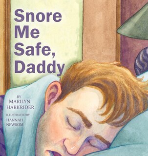 Couverture_Snore Me Safe, Daddy
