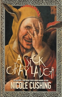 Couverture_A Sick Gray Laugh