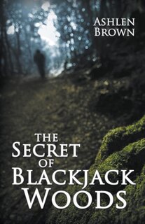 Front cover_The Secret of Blackjack Woods