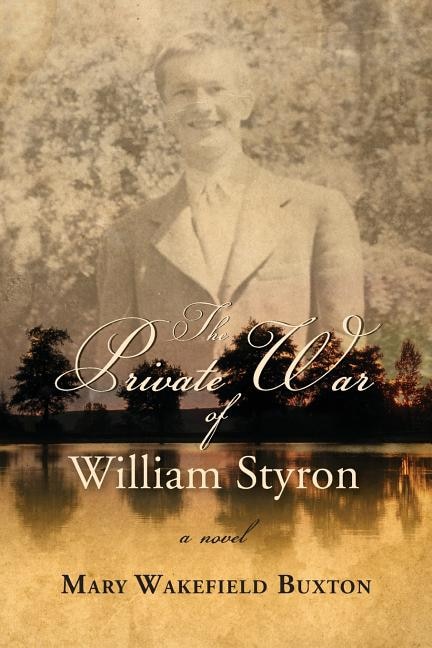 Front cover_The Private War of William Styron