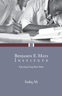 Front cover_Benjamin E. Mays Institute