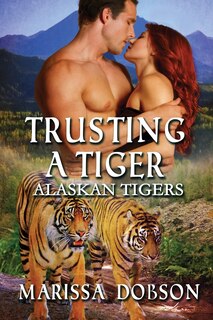 Couverture_Trusting A Tiger