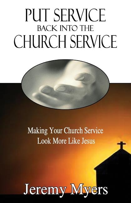 Front cover_Put Service Back into the Church Service