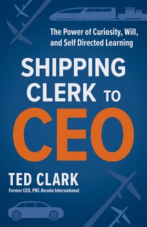 Couverture_Shipping Clerk To Ceo