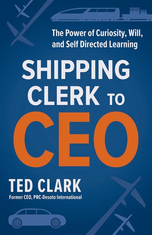 Couverture_Shipping Clerk To Ceo