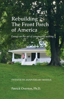 Couverture_Rebuilding the Front Porch of America