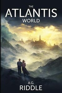 Front cover_The Atlantis World (the Origin Mystery, Book 3)