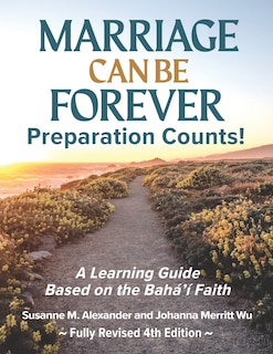Front cover_Marriage Can Be Forever--Preparation Counts! (4th Ed.)