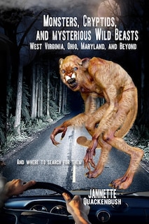 Couverture_Monsters, Cryptids, And Mysterious Wild Beasts