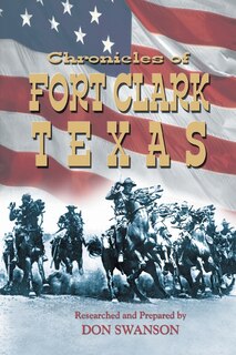 Couverture_Chronicles of Fort Clark Texas