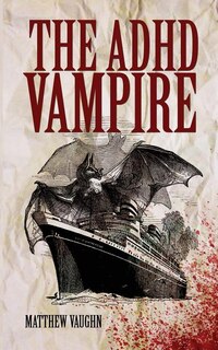 Front cover_The ADHD Vampire