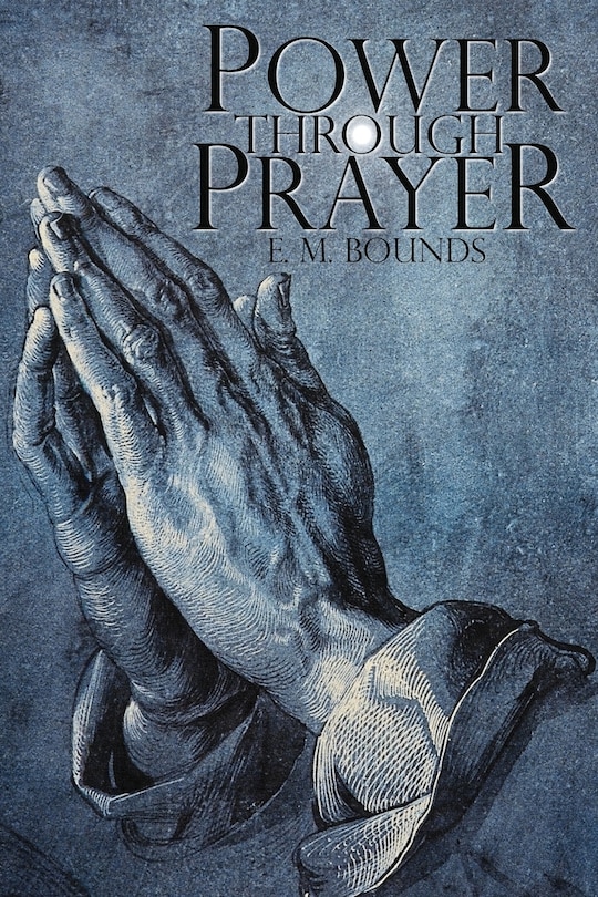 Front cover_Power Through Prayer