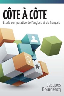 CÔTE À CÔTE 1 - Étude comparative de l'anglais et du français