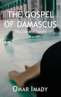 Front cover_The Gospel of Damascus