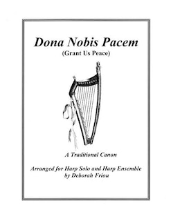 Dona Nobis Pacem (grant Us Peace): Arranged For Harp Solo & Harp Ensemble