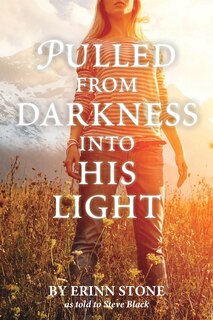 Couverture_Pulled from Darkness into His Light