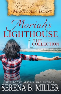 Front cover_Moriah's Lighthouse, The Collection