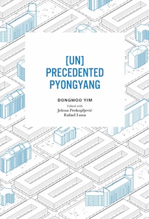 Couverture_[UN]Precedented Pyongyang