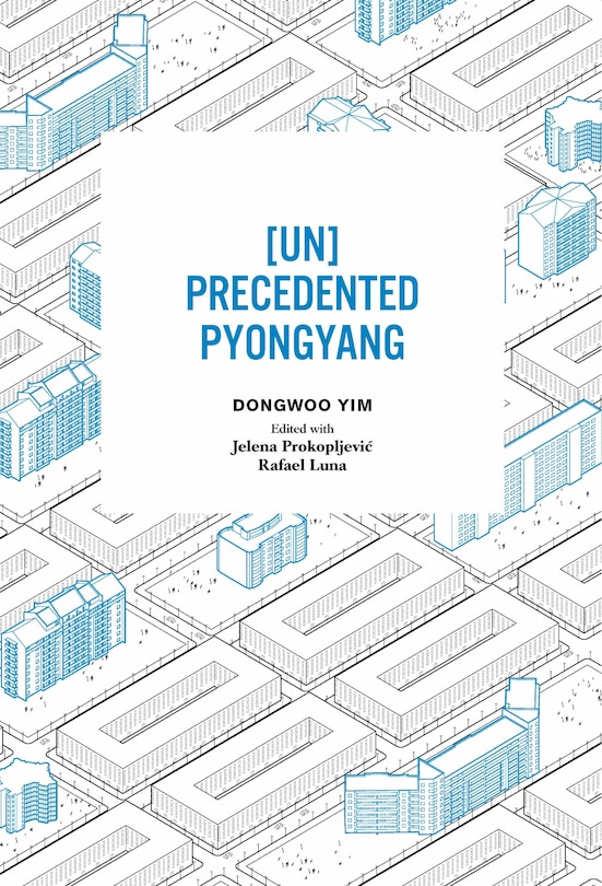 Couverture_[UN]Precedented Pyongyang