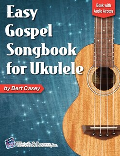 Front cover_Easy Gospel Songbook for Ukulele Book with Online Audio Access