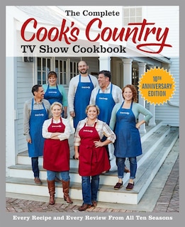 Couverture_The Complete Cook's Country Tv Show Cookbook 10th Anniversary Edition