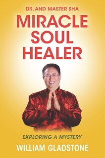 Front cover_Dr. and Master Sha: Miracle Soul Healer
