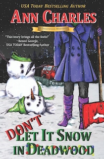 Front cover_Don't Let it Snow in Deadwood