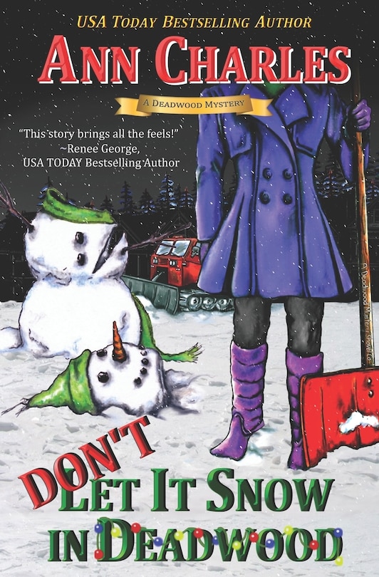 Front cover_Don't Let it Snow in Deadwood