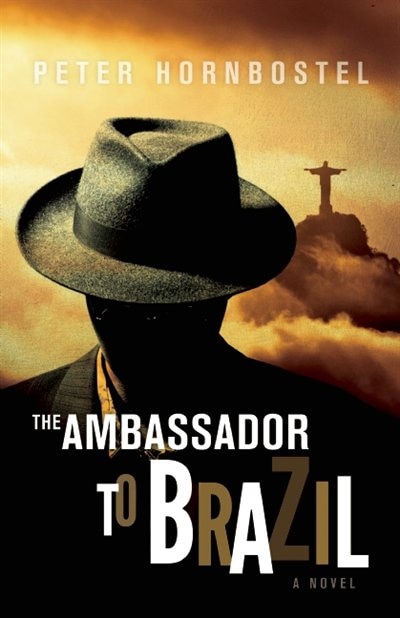Front cover_The Ambassador To Brazil