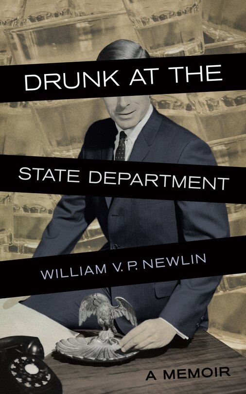 Front cover_Drunk At The State Department