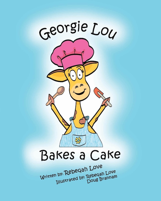 Georgie Lou Bakes a Cake