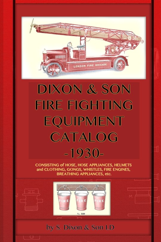 Front cover_Dixon & Son Fire Fighting Equipment Catalog -1930-