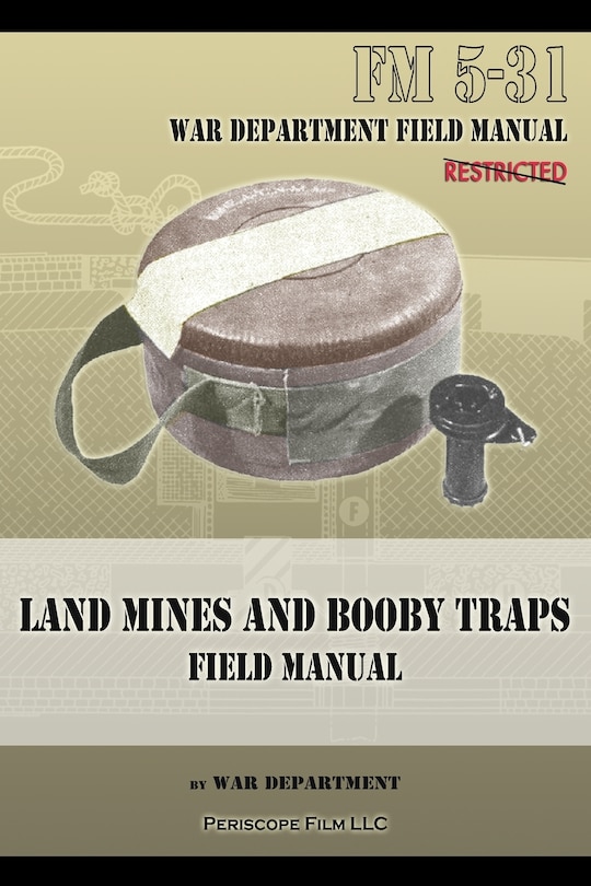 Front cover_Land Mines and Booby Traps Field Manual