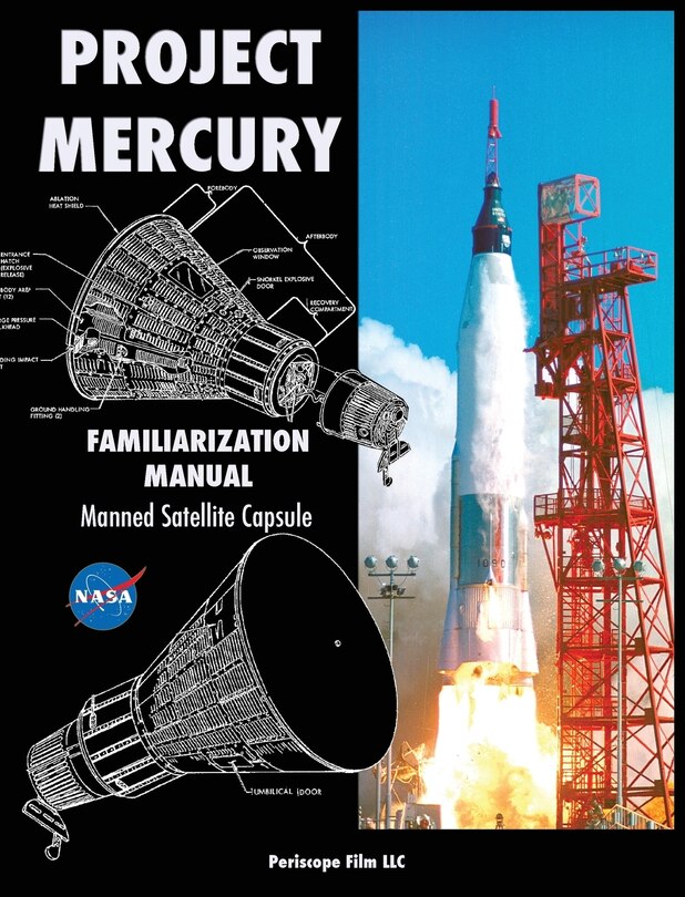Front cover_Project Mercury Familiarization Manual Manned Satellite Capsule