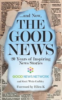Front cover_... And Now, The Good News