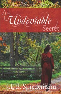 Couverture_An Undeniable Secret (Amish Secrets #4)