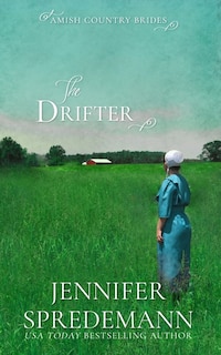 Front cover_The Drifter (Amish Country Brides)