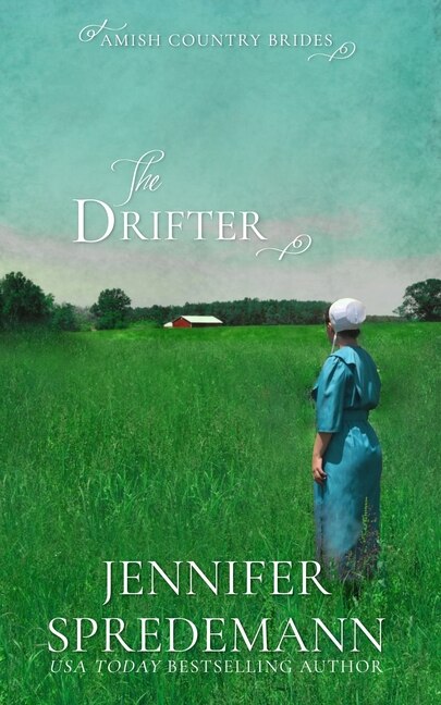Front cover_The Drifter (Amish Country Brides)