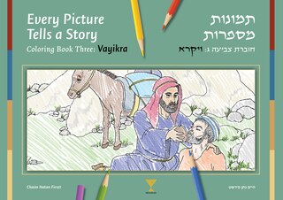 Front cover_Every Picture Tells a Story, Coloring Book Three: Vayikra
