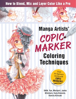 Front cover_Manga Artists Copic Marker Coloring Techniques
