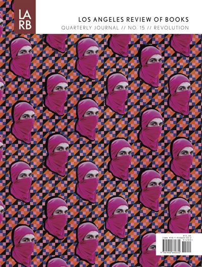 Couverture_Los Angeles Review Of Books Quarterly Journal Summer 2017