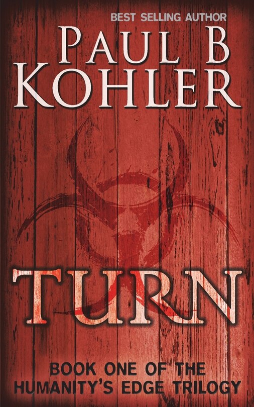 Turn: Book One of The Humanity's Edge Trilogy