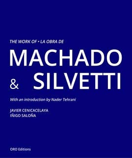 Couverture_The Work Of Machado & Silvetti