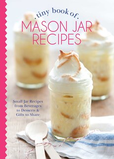 Couverture_Tiny Book Of Mason Jar Recipes