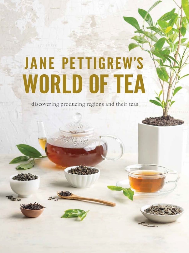 Front cover_Jane Pettigrew's World Of Tea
