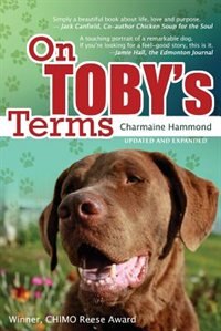 On Toby's Terms: A Touching Portrait of a Remarkable Dog