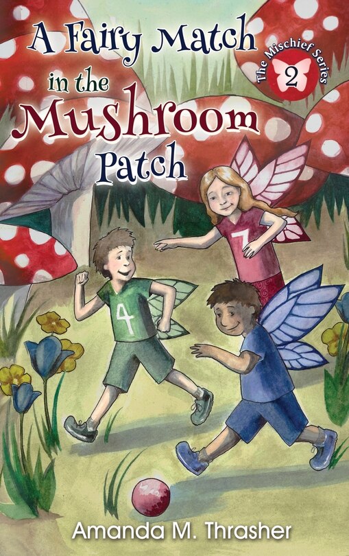 Front cover_A Fairy Match in the Mushroom Patch