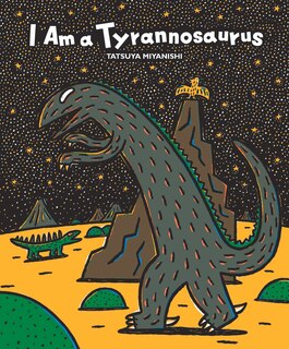 Front cover_I Am A Tyrannosaurus