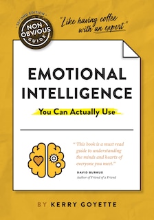 Front cover_The Non-obvious Guide To Emotional Intelligence (you Can Actually Use)