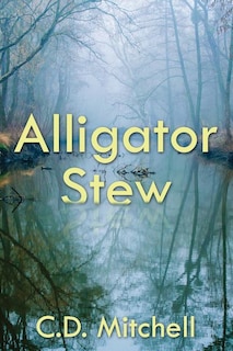 Front cover_Alligator Stew